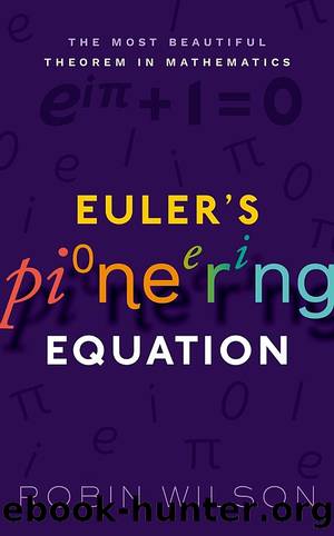 Eulerâs pi0neering Equation by Robin Wilson