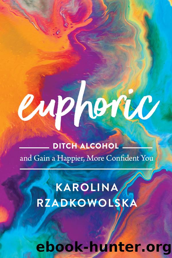 Euphoric by Karolina Rzadkowolska