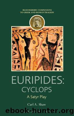 Euripides: Cyclops by Shaw Carl A.;