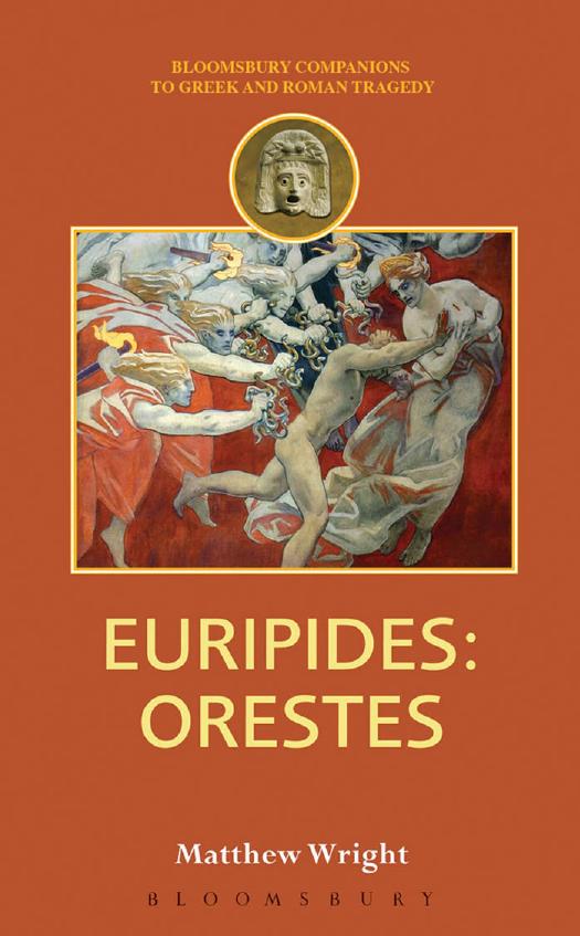 Euripides: Orestes by Matthew Wright
