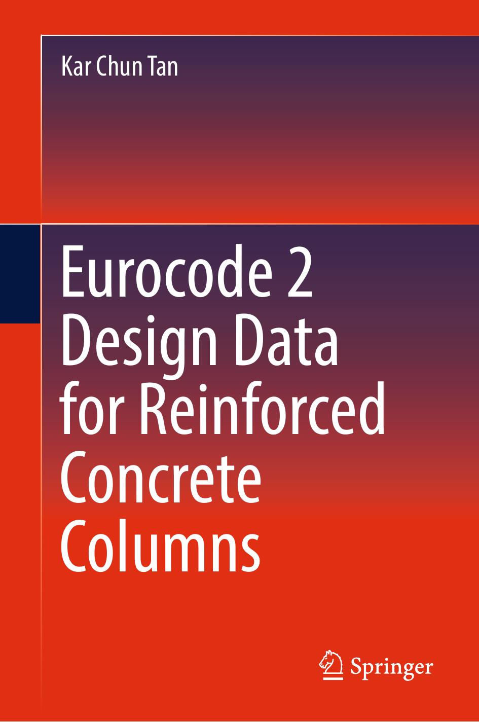 Eurocode 2 Design Data for Reinforced Concrete Columns by Kar Chun Tan