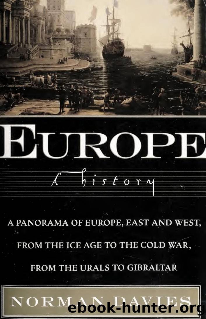 Europe : a history by Davies Norman 1939-