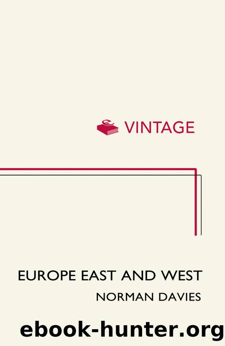 Europe East and West by Norman Davies