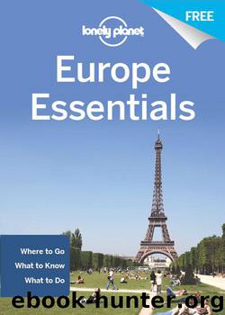Europe Essentials by Lonely Planet
