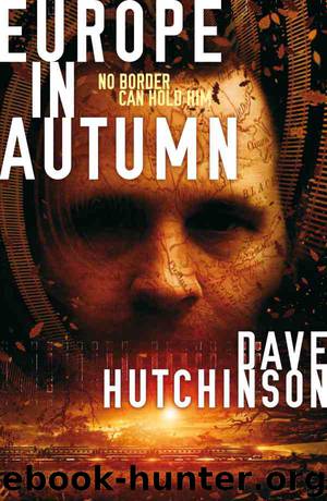 Europe in Autumn by Dave Hutchinson