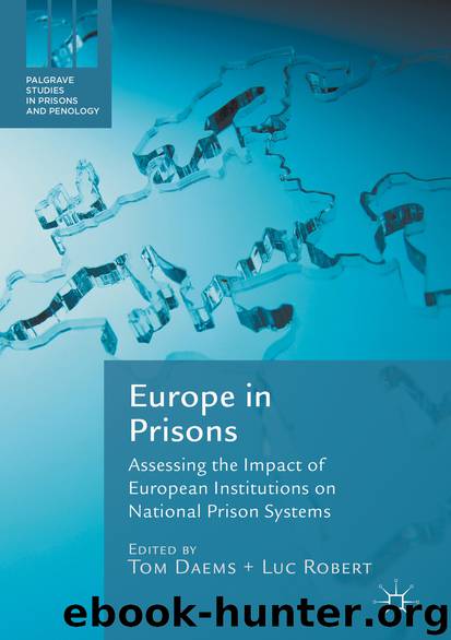 Europe in Prisons by Tom Daems & Luc Robert