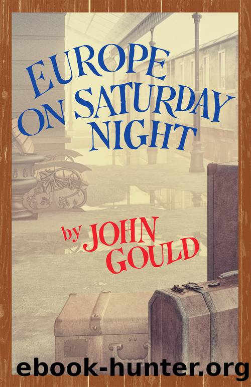 Europe on Saturday Night by Gould John;