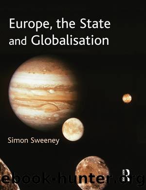Europe, the State and Globalisation by Simon Sweeney