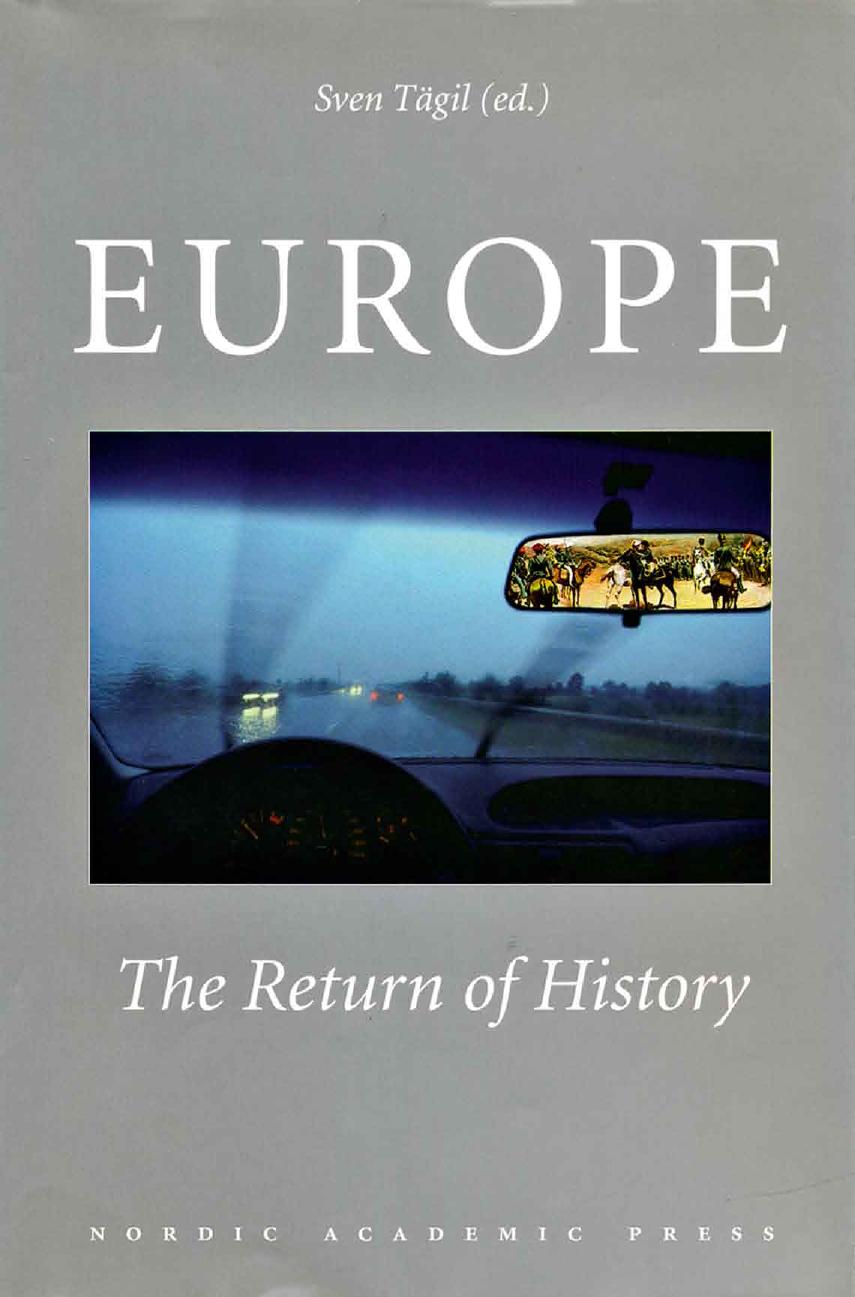 Europe: The Return of History by Sven Tagil