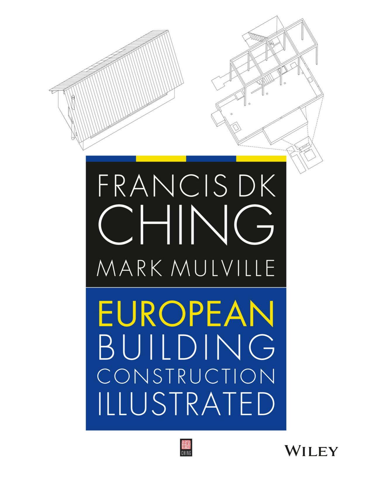 European Building Construction Illustrated by Ching Francis D.K.(Author)