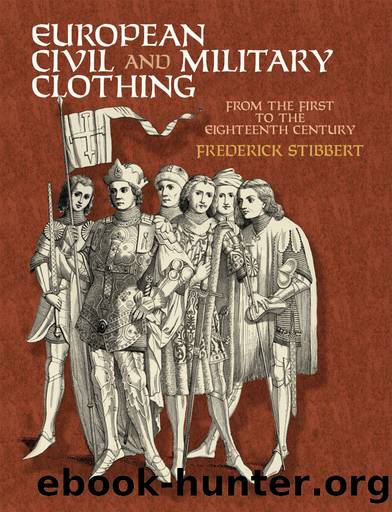European Civil and Military Clothing by Sir Frederic Stibbert