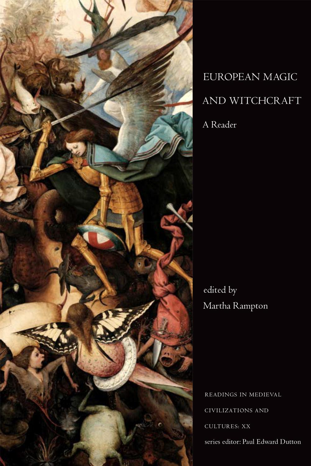European Magic and Witchcraft: A Reader by Martha Rampton (editor)