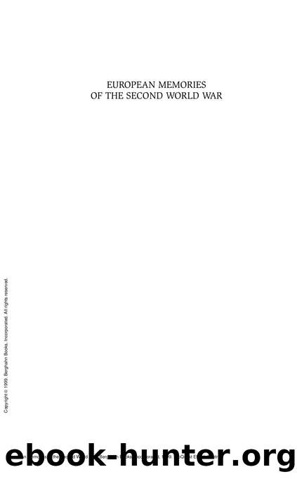 European Memories of the Second World War by Helmut Peitsch; Charles Burdett; Claire Gorrara