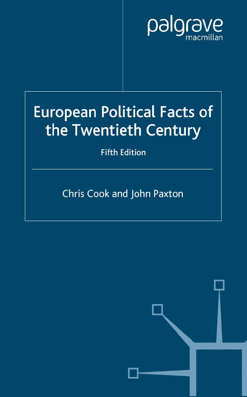 European Political Facts of the Twentieth Century by Cook Chris Paxton John (auth.)