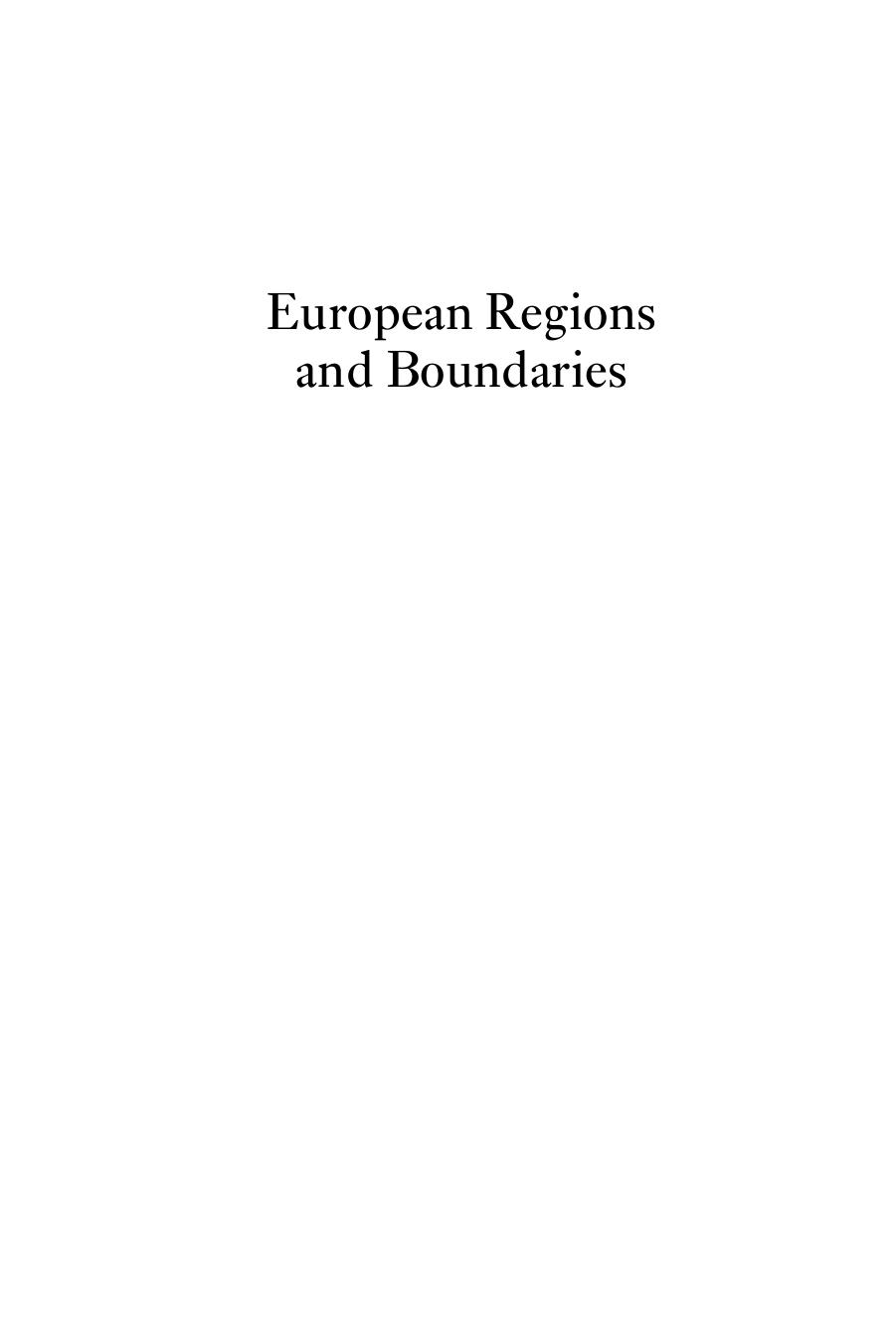 European Regions and Boundaries: A Conceptual History by Diana Mishkova (editor); Balázs Trencsényi (editor)