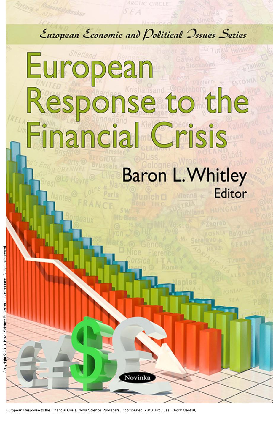 European Response to the Financial Crisis by Baron L. Whitley