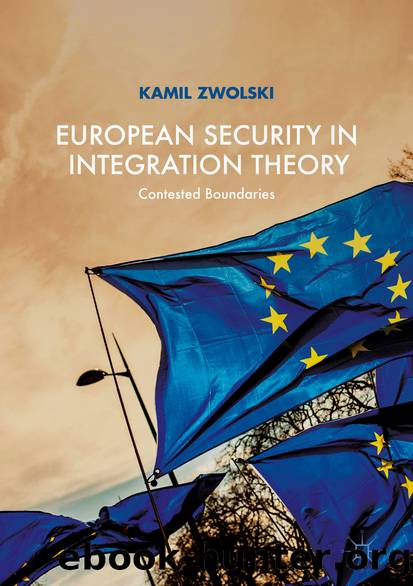 European Security in Integration Theory by Kamil Zwolski