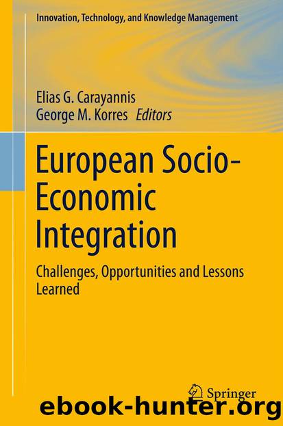 European Socio-Economic Integration by Elias G. Carayannis & George M. Korres