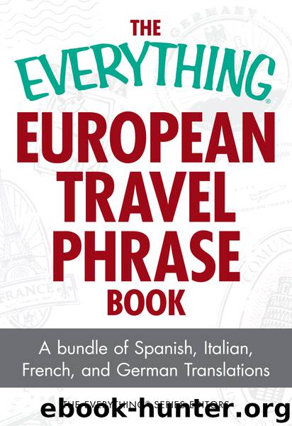 European Travel Phrase Book by The Everything Series Editors