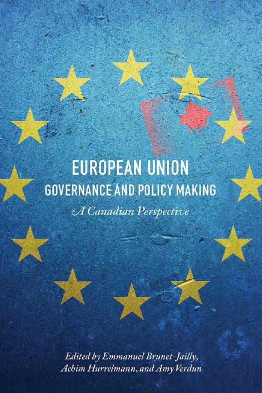 European Union Governance and Policy Making by Emmanuel Brunet-Jailly & Achim Hurrelmann & and Amy Verdun