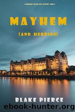 European Voyage Mystery 06 - Mayhem (and Herring) by Pierce Blake