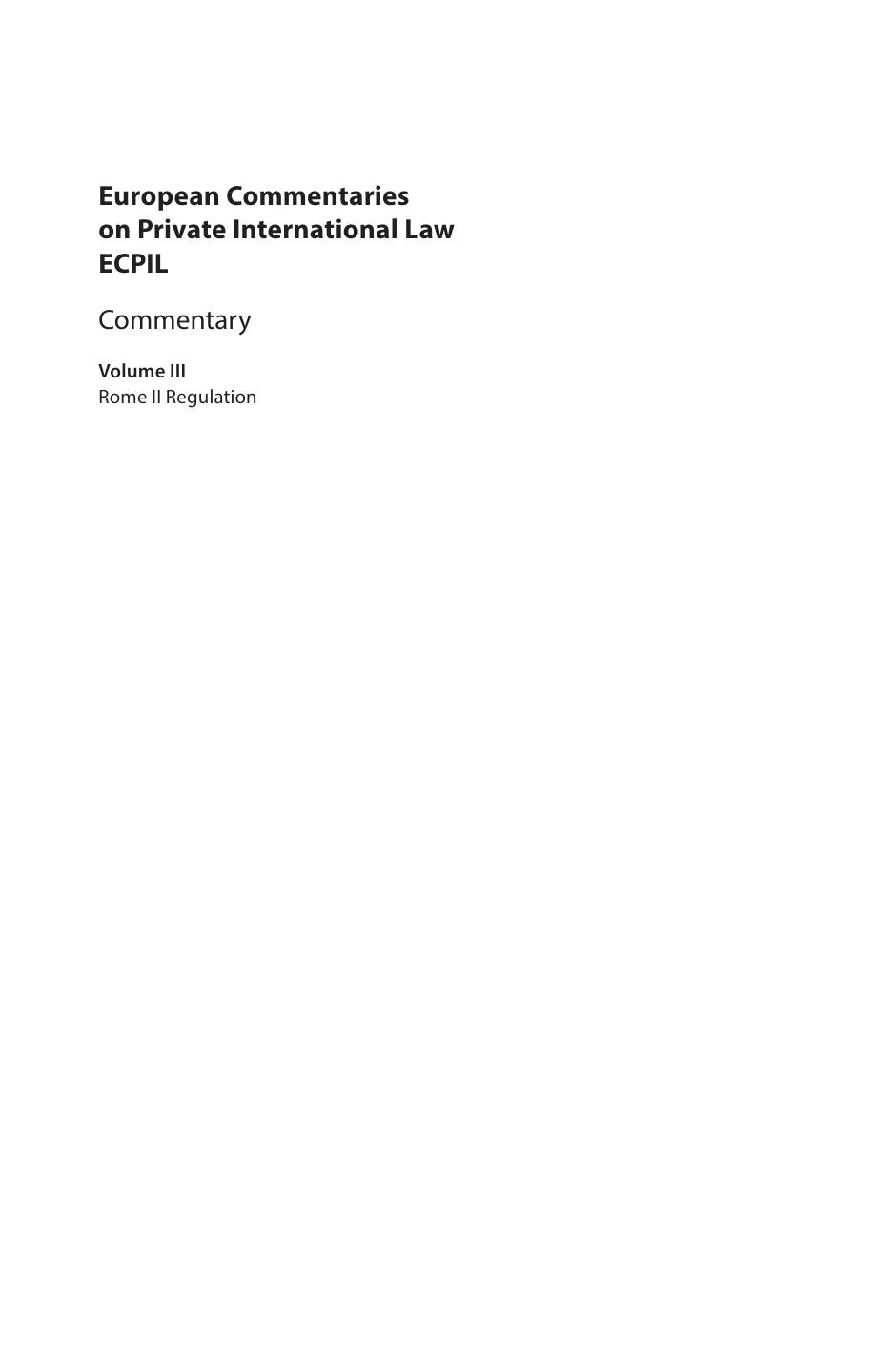 European commentaries on private international law: ECPIL : commentary by edited by Ulrich Magnus Peter Mankowski