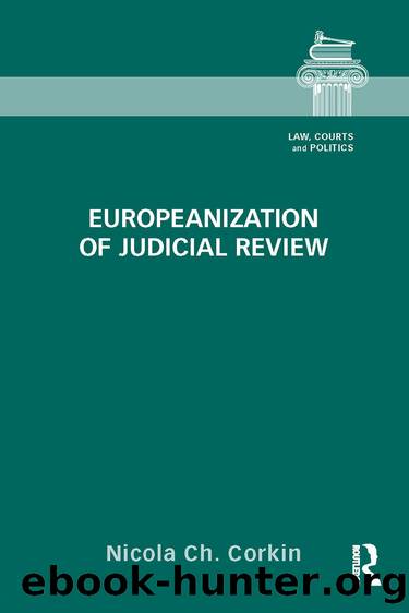 Europeanization of Judicial Review by Nicola Ch Corkin