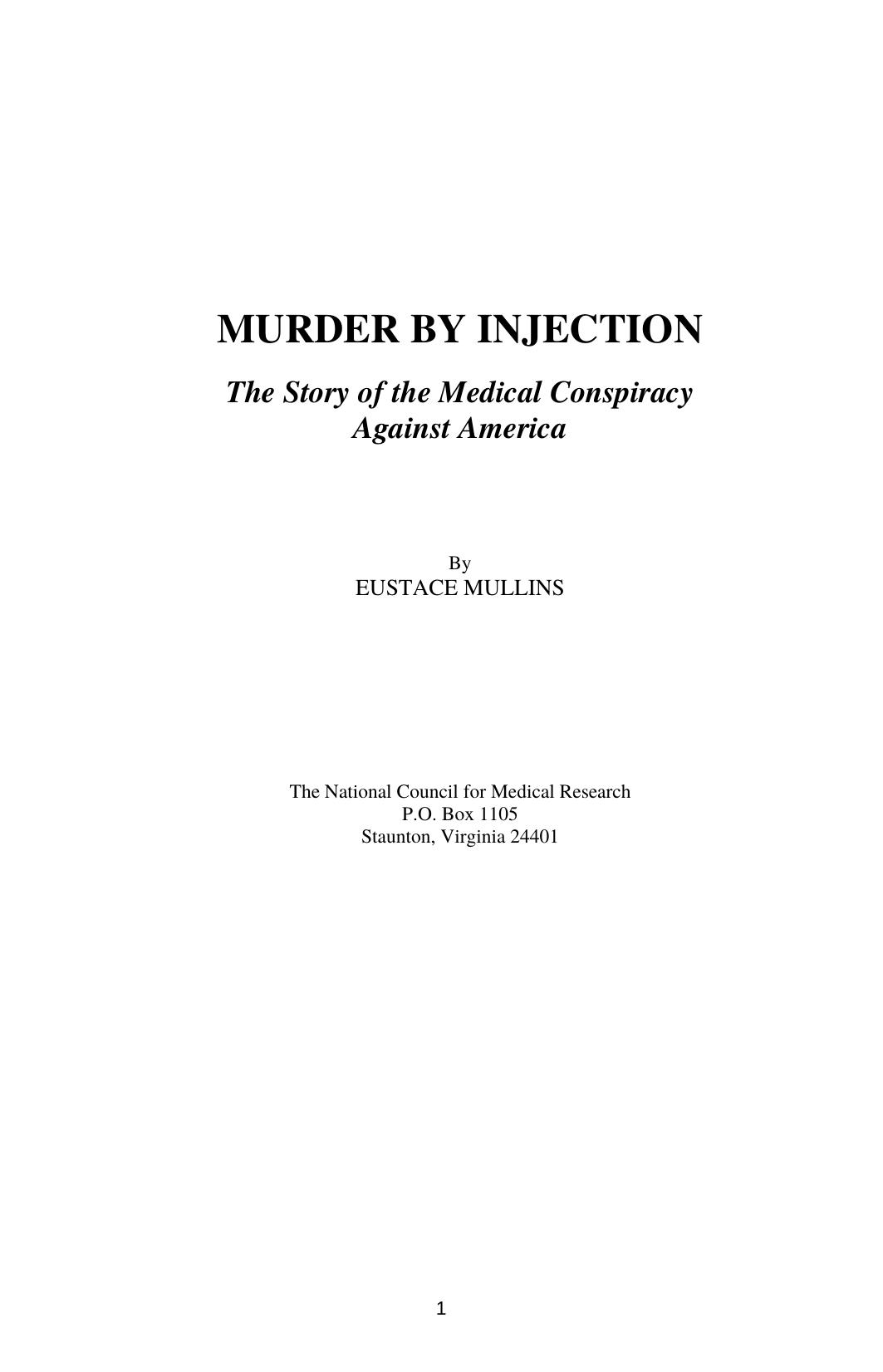 Eustace Mullins - Murder by Injection - The Story of the Medical Conspiracy Against America by pdf
