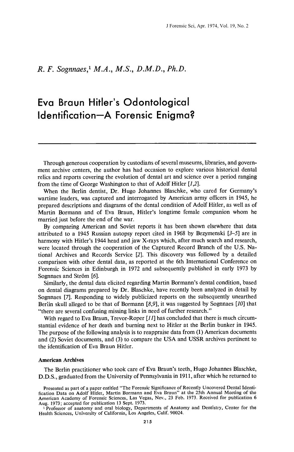 Eva Braun Hitler's Odontological IdentificationÂA Forensic Enigma? by Sognnaes RF