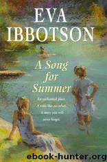Eva Ibbotson by A song for Summer