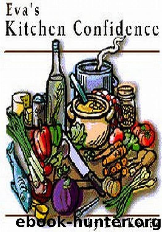 Eva's Kitchen Confidence by Eva Kende