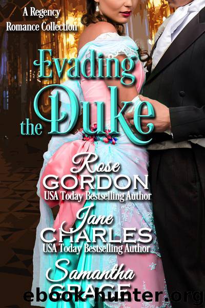 Evading the Duke by Jane Charles & Jane Charles & Samantha Grace