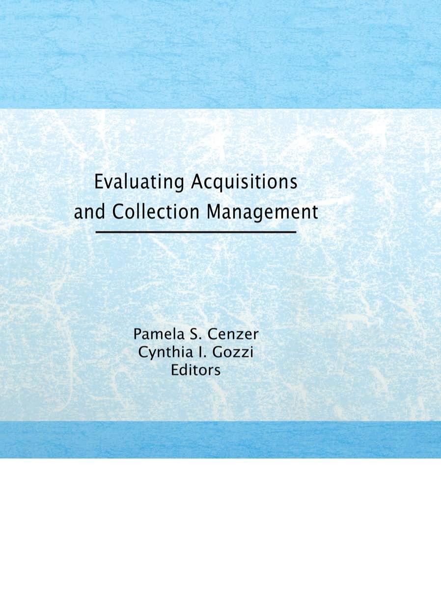 Evaluating Acquisitions and Collection Management by Linda S Katz