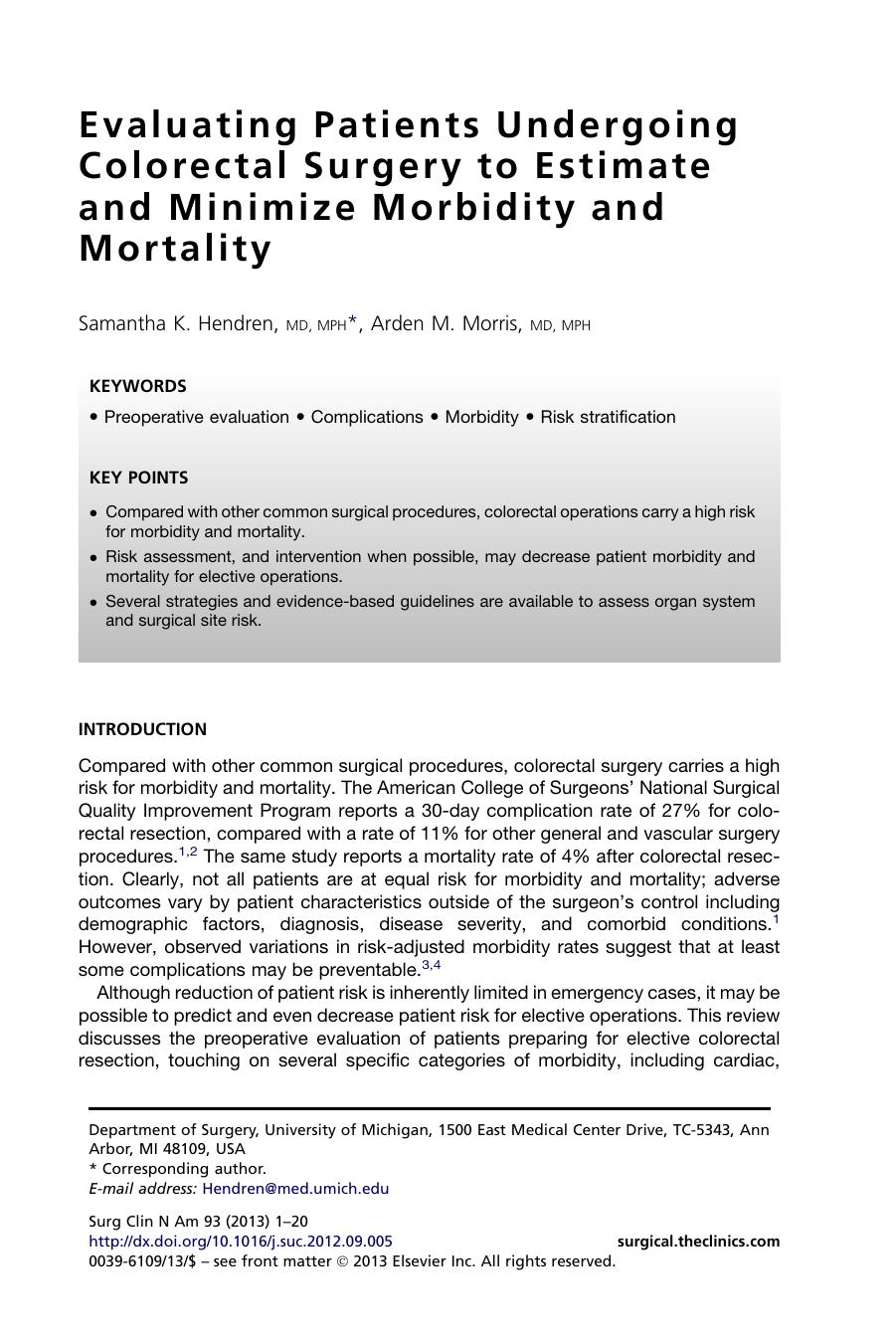 Evaluating Patients Undergoing Colorectal Surgery to Estimate and Minimize Morbidity and Mortality by Samantha K. Hendren MD MPH & Arden M. Morris MD MPH
