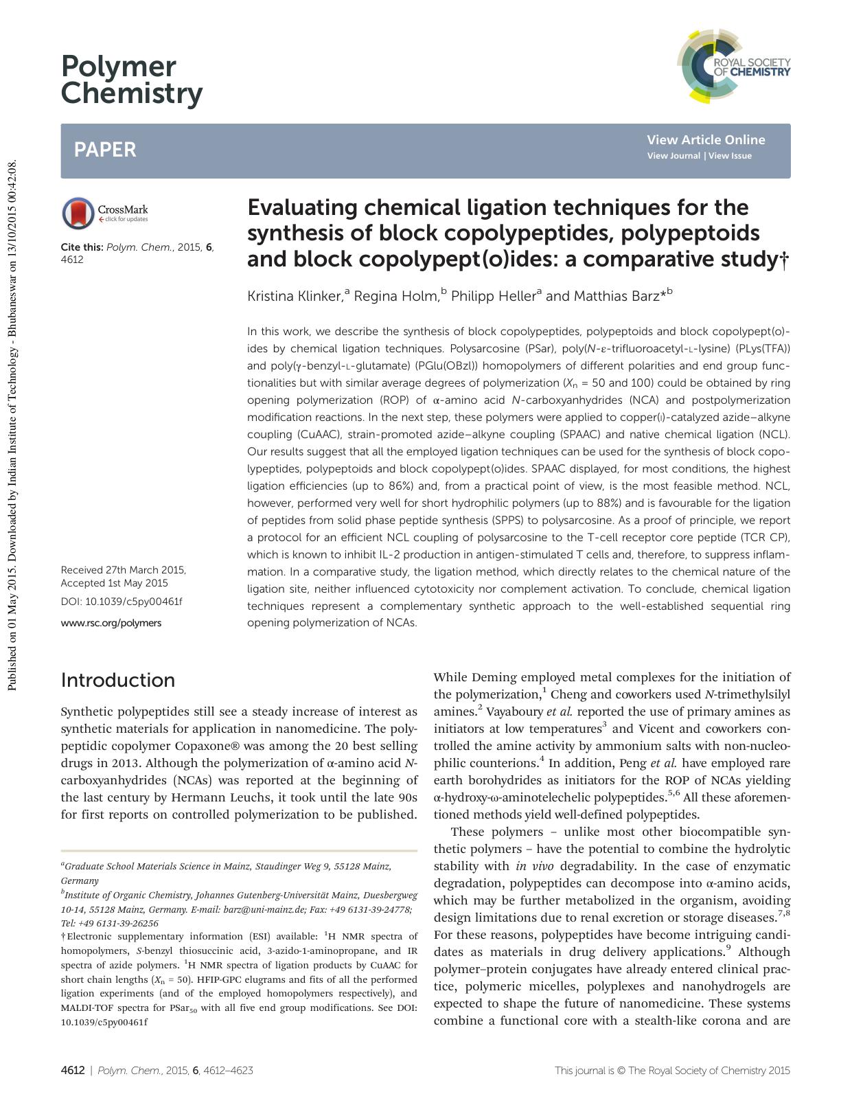 Evaluating chemical ligation techniques for the synthesis of block copolypeptides, polypeptoids and block copolypept(o)ides: a comparative study by Kristina Klinker Regina Holm Philipp Heller Matthias Barz