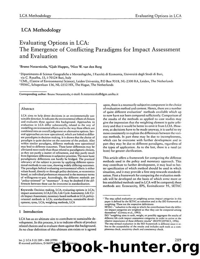 Evaluating options in LCA: The emergence of conflicting paradigms for impact assessment and evaluation by Unknown