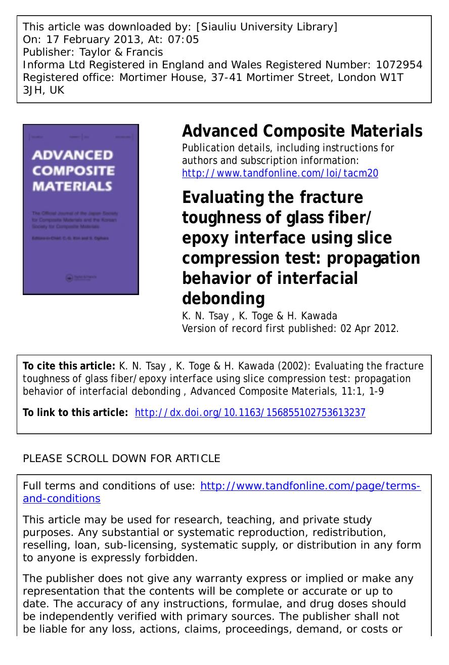 Evaluating the fracture toughness of glass fiberepoxy interface using slice compression test: propagation behavior of interfacial debonding by K. N. Tsay K. Toge & H. Kawada