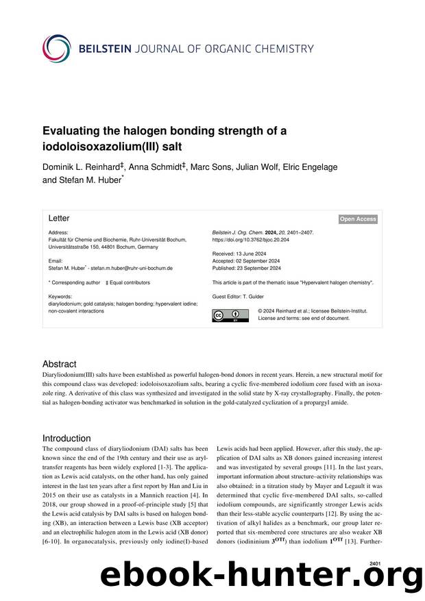 Evaluating the halogen bonding strength of a iodoloisoxazolium(III) salt by Dominik L. Reinhard Anna Schmidt Marc Sons Julian Wolf Elric Engelage Stefan M. Huber