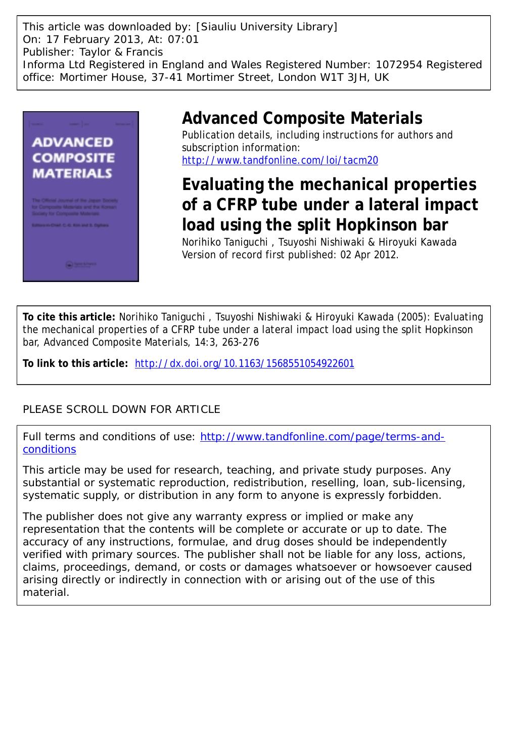 Evaluating the mechanical properties of a CFRP tube under a lateral impact load using the split Hopkinson bar by Norihiko Taniguchi Tsuyoshi Nishiwaki & Hiroyuki Kawada