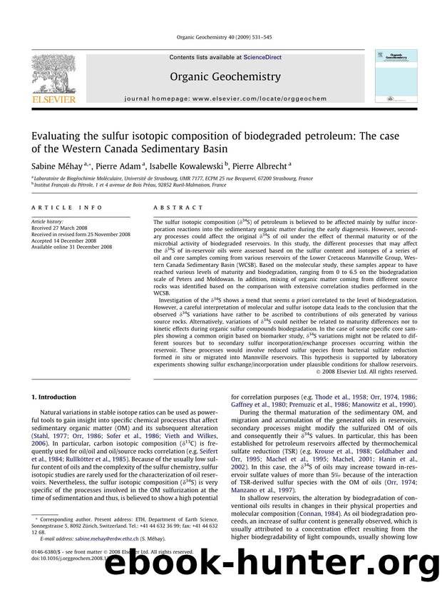 Evaluating the sulfur isotopic composition of biodegraded petroleum: The case of the Western Canada Sedimentary Basin by Sabine Méhay; Pierre Adam; Isabelle Kowalewski; Pierre Albrecht