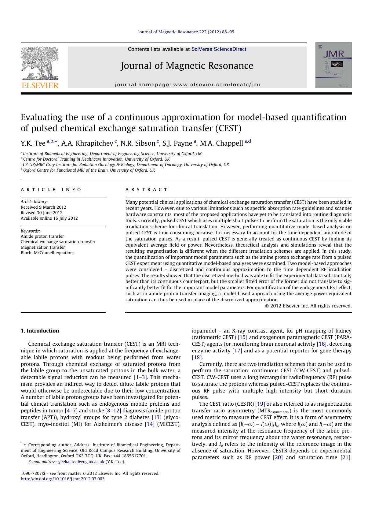 Evaluating the use of a continuous approximation for model-based quantification of pulsed chemical exchange saturation transfer (CEST) by Y.K. Tee & A.A. Khrapitchev & N.R. Sibson & S.J. Payne & M.A. Chappell