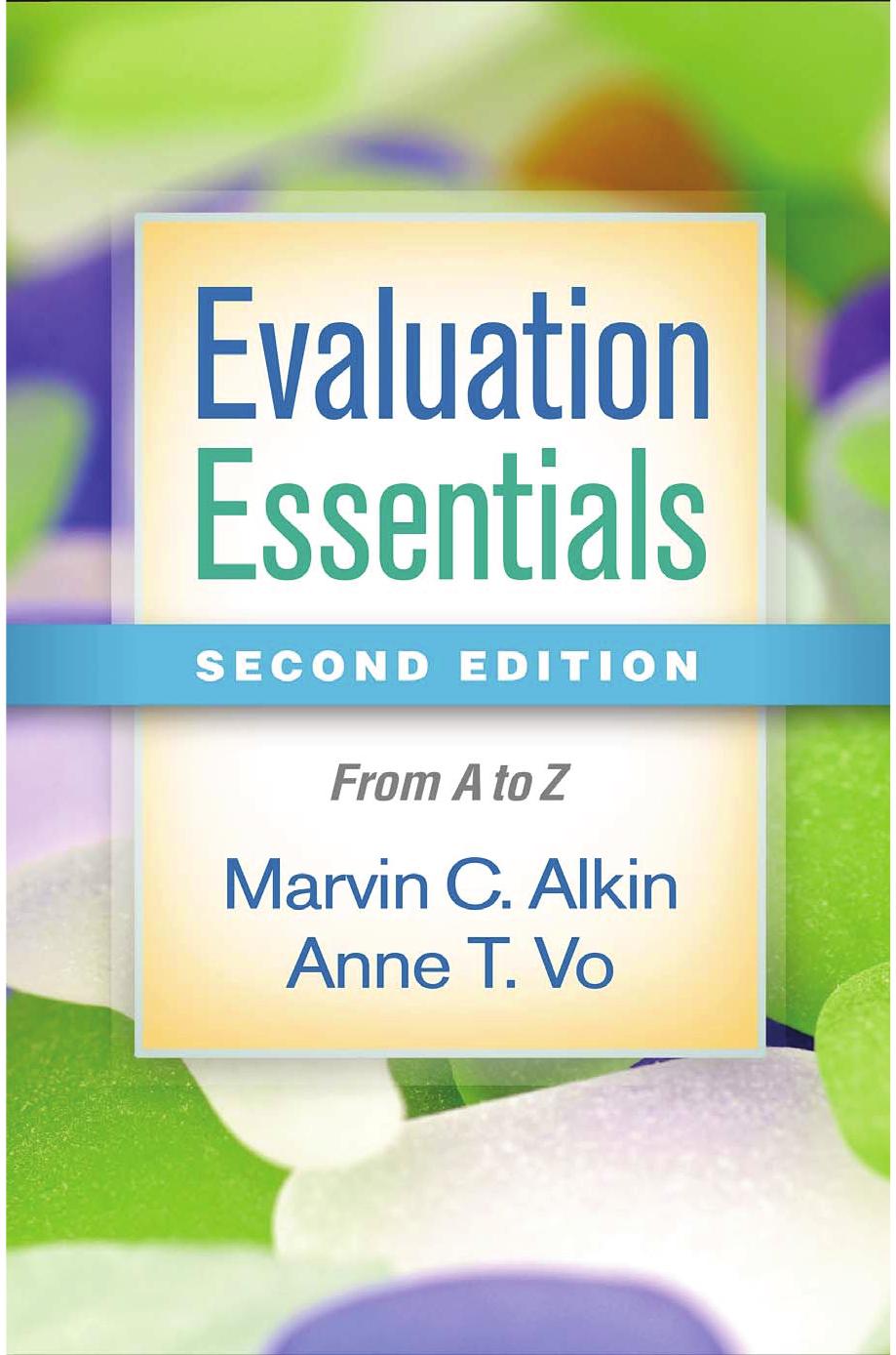 Evaluation Essentials, Second Edition: From A to Z by Marvin C. Alkin Anne T. Vo