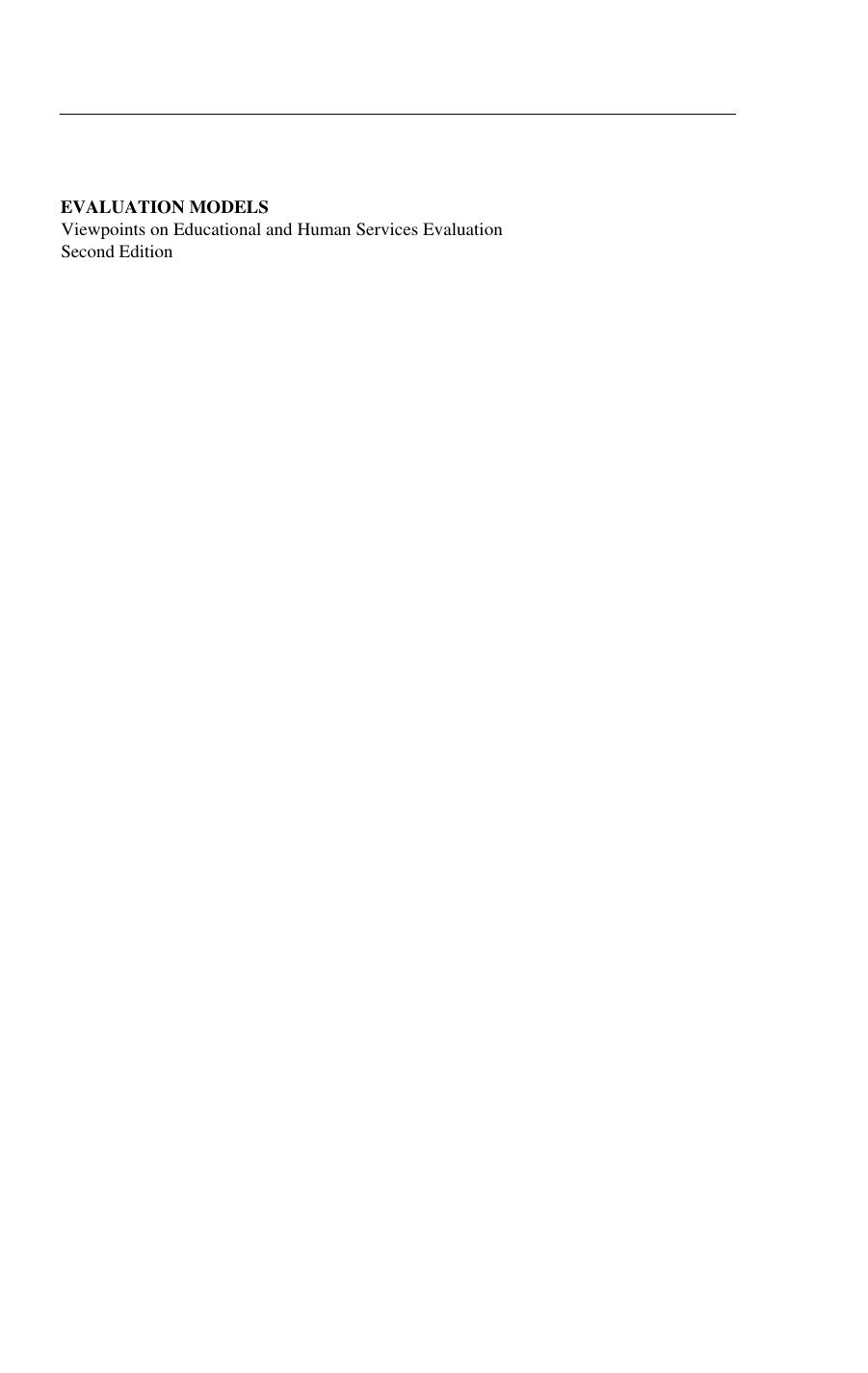 Evaluation Models: Viewpoints on Educational and Human Services Evaluation by George F. Madaus