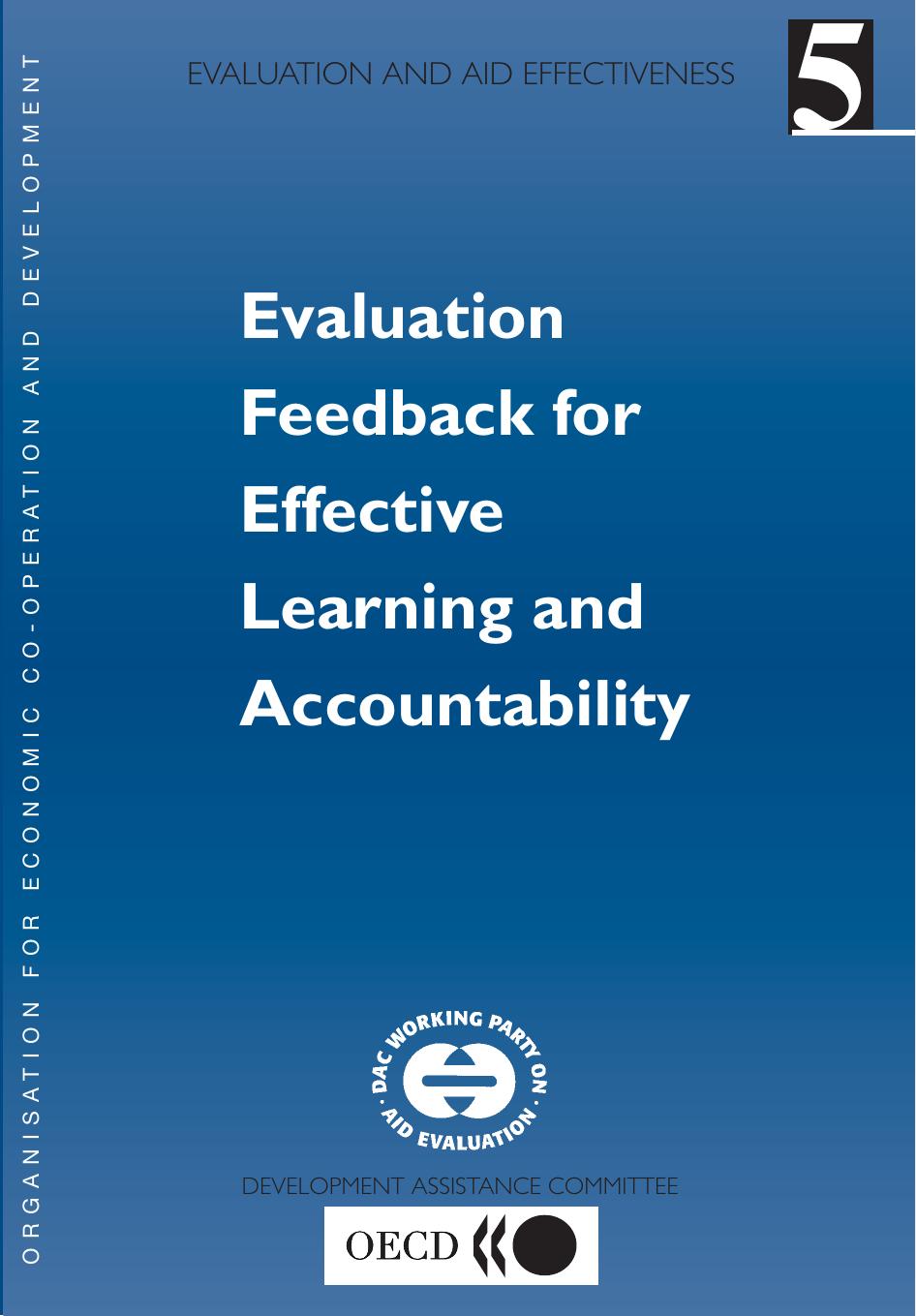 Evaluation and Aid Effectiveness No 5 - Evaluation Feedback for Effective Learning and Accountability by OECD