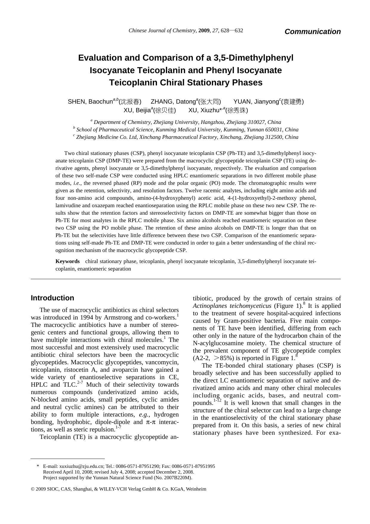 Evaluation and Comparison of a 3,5-Dimethylphenyl Isocyanate Teicoplanin and Phenyl Isocyanate Teicoplanin Chiral Stationary Phases by uy