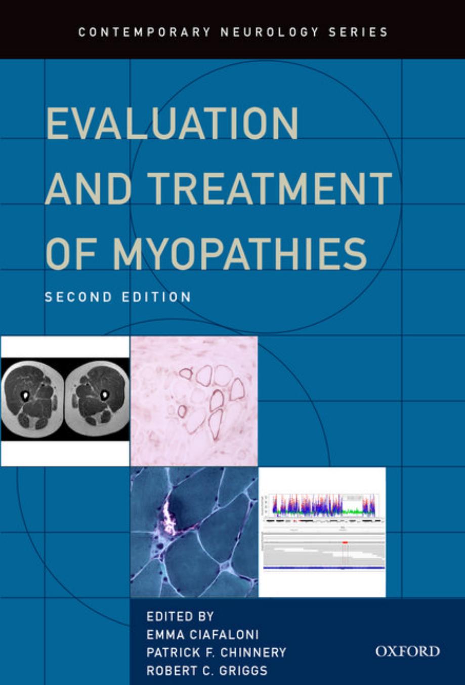 Evaluation and treatment of myopathies by Chinnery Patrick F.; Ciafaloni Emma; Griggs Robert C