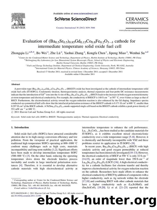 Evaluation of (Ba0.5Sr0.5)0.85Gd0.15Co0.8Fe0.2O3âÎ´ cathode for intermediate temperature solid oxide fuel cell by Zhongqiu Li
