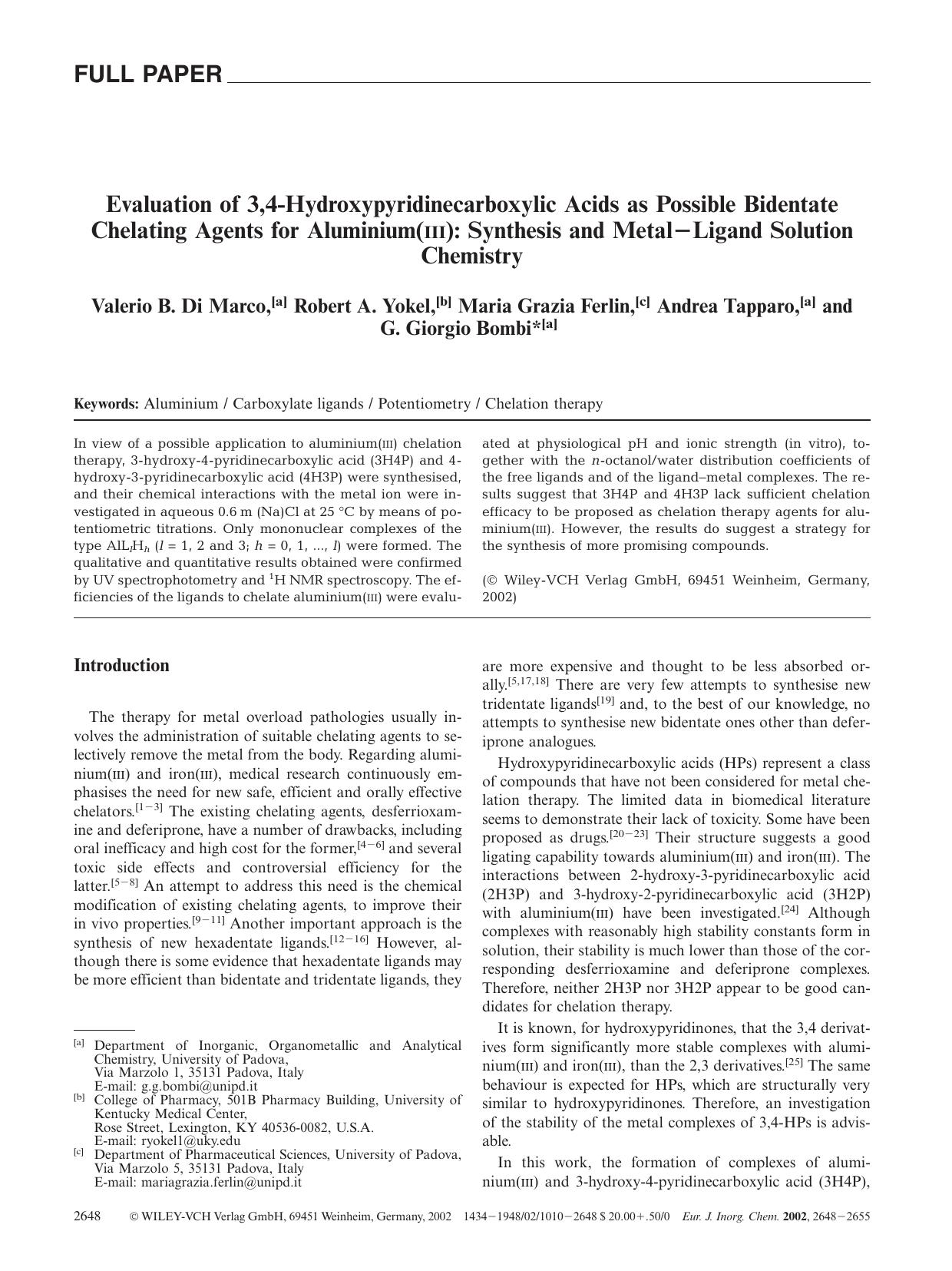 Evaluation of 3,4-Hydroxypyridinecarboxylic Acids as Possible Bidentate Chelating Agents for Aluminium(III): Synthesis and Metal-Ligand Solution Chemistry by Unknown