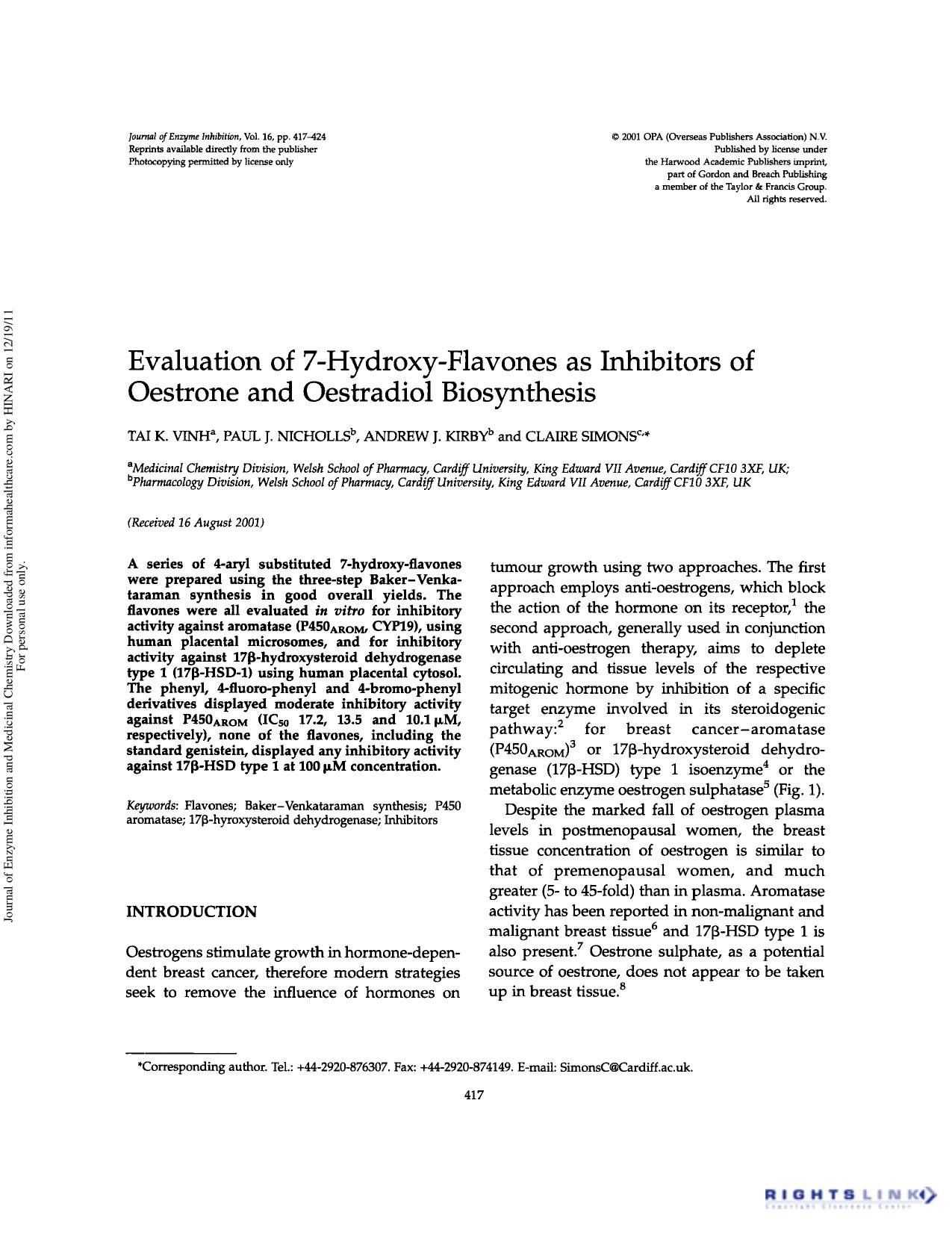 Evaluation of 7-Hydroxy-Flavones as Inhibitors of Oestrone and Oestradiol Biosynthesis by Tai K. Vinh1 Paul J. Nicholls2 Andrew J. Kirby2 & Claire Simons2†