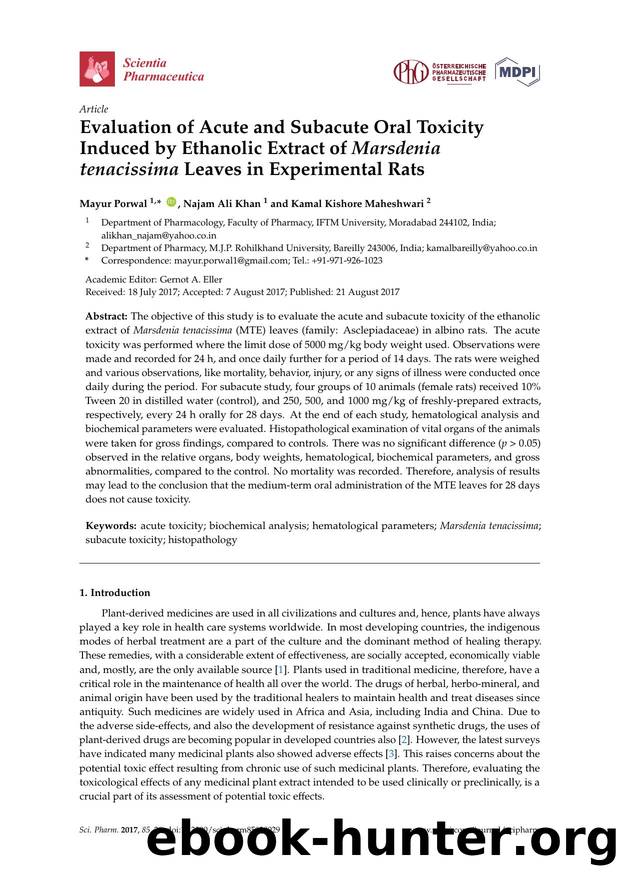 Evaluation of Acute and Subacute Oral Toxicity Induced by Ethanolic Extract of Marsdenia tenacissima Leaves in Experimental Rats by Mayur Porwal Najam Ali Khan and Kamal Kishore Maheshwari